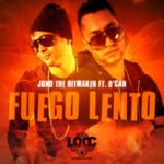 Juno Ft. D Can - A Fuego Lento MP3